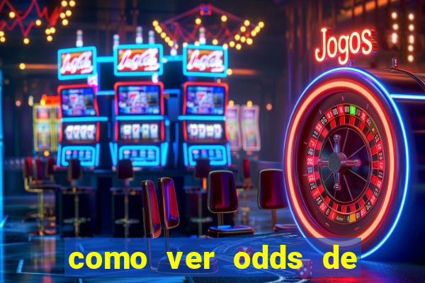 como ver odds de jogos passados